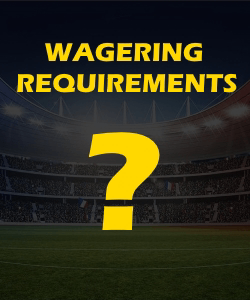 Wagering requirements for the betting signup offers